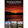 Patagonia: Angler Walkabout Series - Book 2