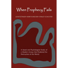 When Prophecy Fails: A Social and Psychological Study of a Modern Group That Predicted the Destruction of the World