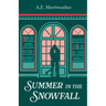 Summer in the Snowfall