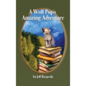 A Wolf Pup's Amazing Adventure