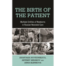 The Birth of the Patient: Multiple Entities of Newborns in Russian Neonatal Care