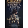The Memory of Glass