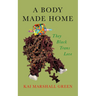 A Body Made Home: They Black Trans Love