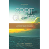 Spirit Guides: Companions & Mentors For Your Inner Journey