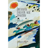 Russian Silver Age Poetry: Texts and Contexts