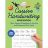 Cursive Handwriting Workbook: 100+ Pages of Beginner's Cursive and Awesome Fun Facts