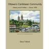 Ottawa's Caribbean Community since 1955: History and Profiles