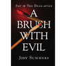 A Brush with Evil