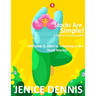 Stocks Are Simple!: Volume 1: Intro to Investing in the Stock Market
