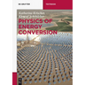 Physics of Energy Conversion