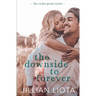 The Downside to Forever: A Single Mom, Next-Door Neighbor, Small Town Romance