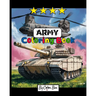 Army Coloring Book: Military Design Coloring Book For Kids 4-8, Tanks, Helicopters, Soldiers, Guns, Navy, Planes, Ships, Helicopters