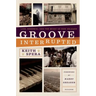 Groove Interrupted: Loss, Renewal, and the Music of New Orleans