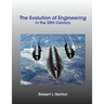 The Evolution of Engineering in the 20th Century