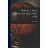 Travels and Adventures, 1435-1439