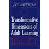 Transformative Dimensions of Adult Learning