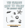 The Ultimate How To Draw 3D Activity Book: Learn Step by Step How to Draw in 3D Using Shading and Perspective