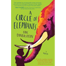 A Circle of Elephants: A Companion Novel