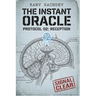 The Instant Oracle: Predicting the Future Without a Horoscope