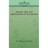 Money and the Mechanism of Exchange