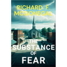 The Substance of Fear: A Sheriff Francis Hood Mystery