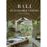 Bali: Sustainable Visions
