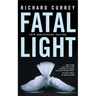 Fatal Light