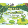 Making My Forever Friend