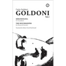 Goldoni: Volume One