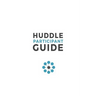 Huddle Participant Guide, 2nd Edition