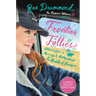 Frontier Follies: Adventures in Marriage and Motherhood in the Middle of Nowhere