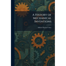A History of Mechanical Inventions