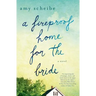 A Fireproof Home for the Bride