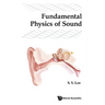 Fundamental Physics of Sound