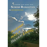 Ageing Has a Silver Lining: Second Edition: ....coping with rainy days