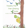 Timothy the Tree-Climbing Turtle