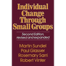 Individual Change Through Small Groups Second Edition