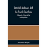 Lancelot Andrewes And His Private Devotions: A Biography, A Transcript And An Interpretation