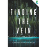 Finding the Vein: A Mystery by