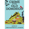 Crime in the Old Dominion