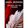 Angel Hunters - Struggle for the Cylinder