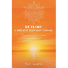Retune: A Breath Towards Home.: A Qisong Daily Journey to Harmonize your Body, Mind, and Spirit.