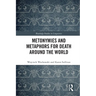 Metonymies and Metaphors for Death Around the World