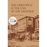 The Urban West at the End of the Frontier