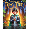 The Ring of Truth: A Children's Picture Book about vanquishing Shame