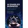 AI Enabled Business: A Smart Decision Kit