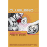 Clubland: The Fabulous Rise and Murderous Fall of Club Culture