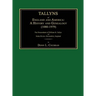Tallyns of England and America: A History and Genealogy (1080-1979). The Descendants of William R. Tallyn of Stoke Rivers, Devonshire, England