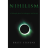 Nihilism: A Philosophy Based In Nothingness And Eternity