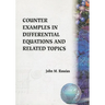 Counter-Examples in Differential Equatio